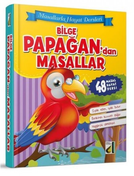 Bilge Papağandan Masallar (Ciltli) / Masallarla Hayat Dersleri - Kolektif - Damla Yayınları
