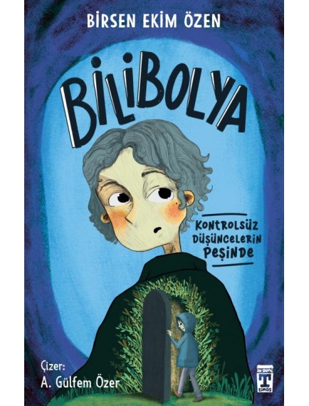 Bilibolya - Birsen Ekim Özen - Genç Timaş