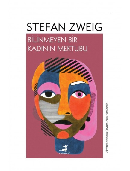 Bilinmeyen Bir Kadının Mektubu - Stefan Zweig - Olimpos Yayınları