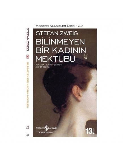 Bilinmeyen Bir Kadının Mektubu - Stefan Zweig - İş Bankası Kültür Yayınları