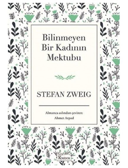 Bilinmeyen Bir Kadının Mektubu - Stefan Zweig - Koridor Yayınları