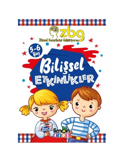 Bilişsel Etkinlikler (5-6 Yaş) / Zihinsel Becerilerimi Geliştiriyorum - Kolektif - Limon Yayınları