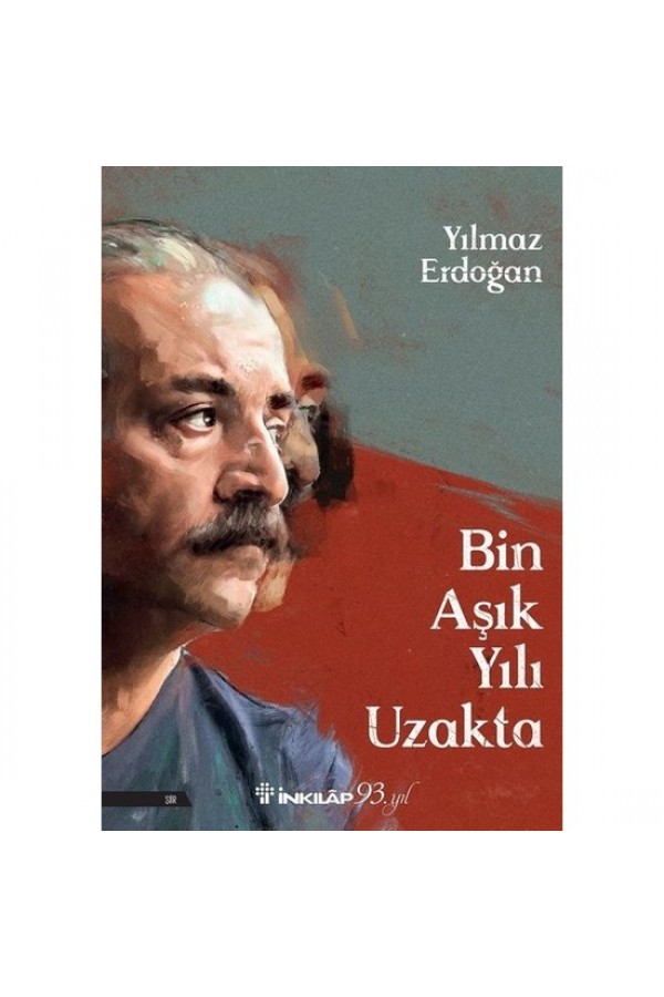 Bin Aşık Yılı Uzakta - Yılmaz Erdoğan - İnkılap Kitabevi Yayınları