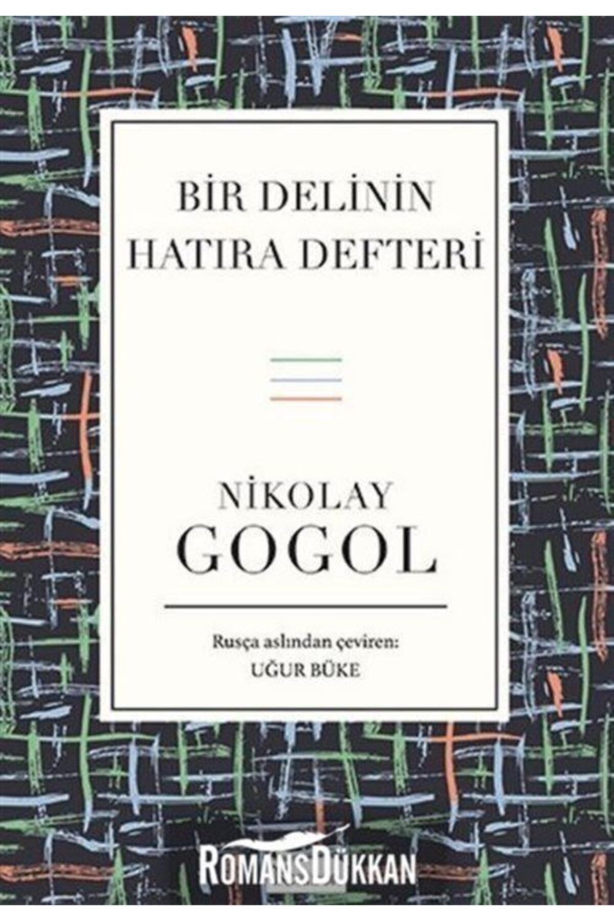 Bir Delinin Hatıra Defteri (Bez Ciltli) - Gogol - Koridor Yayınları