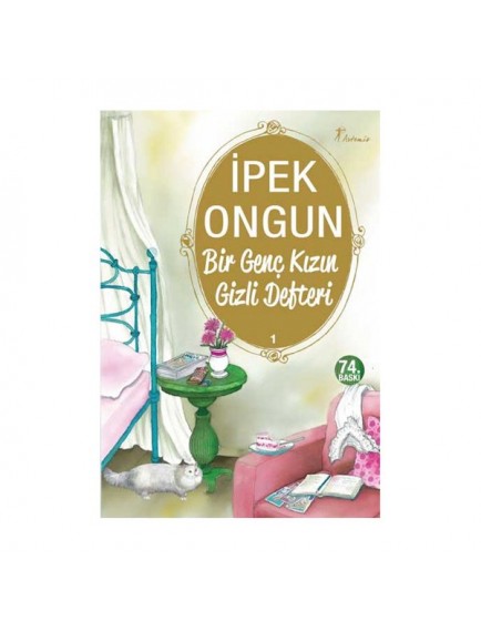 Bir Genç Kızın Gizli Defteri 1 - İpek Ongun - Artemis Yayınları