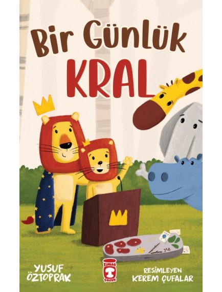 Bir Günlük Kral Yusuf Öztoprak Timaş Çocuk
