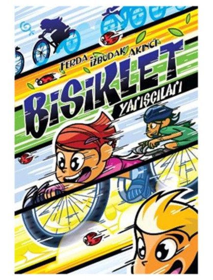 Bisiklet Yarışçıları - Ferda İzbudak Akıncı - Tudem Yayınları