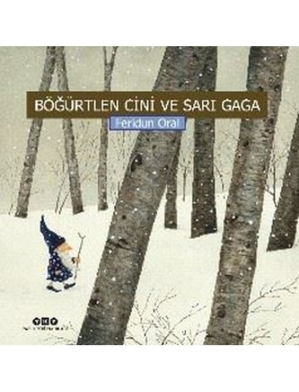 Böğürtlen Cini Ve Sarı Gaga - Feridun Oral - Yapı Kredi Yayınları