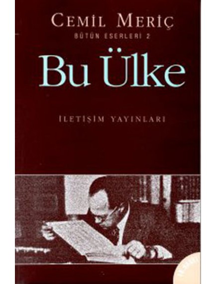 Bu Ülke - Cemil Meriç - İletişim Yayınları