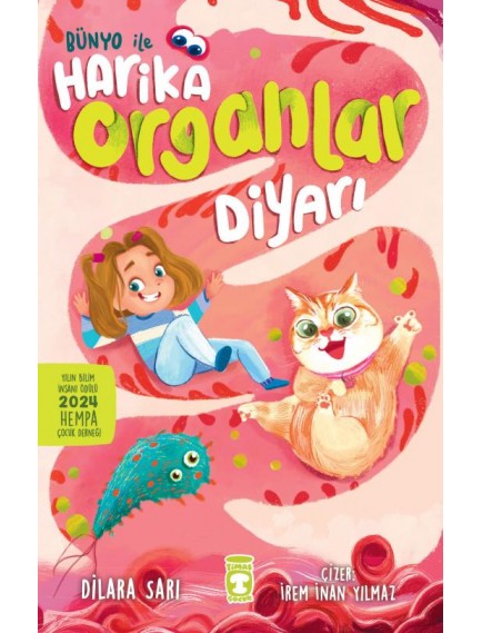 Bünyo İle Harika Organlar Diyarı - Dilara Sarı - Timaş Yayınları
