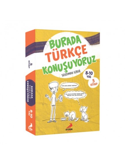 Burada Türkçe Konuşuyoruz 8/10 Yaş (5 Kitap) - Süleyman Ezber - Erdem Yayınları