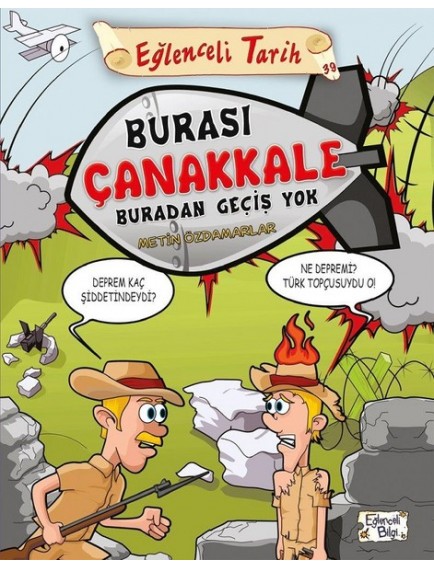 Burası Çanakkale Buradan Geçiş Yok - Metin Özdamarlar - Timaş Yayınları