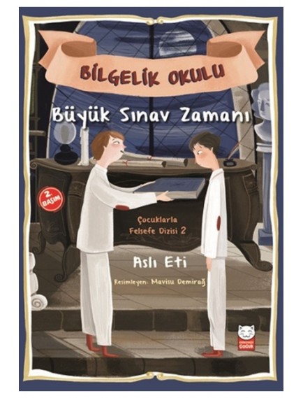 Büyük Sınav Zamanı Bilgelik Yolu Çocuklarla Felsefe Dizisi 2 - Aslı - Eti Kırmızı Kedi Çocuk