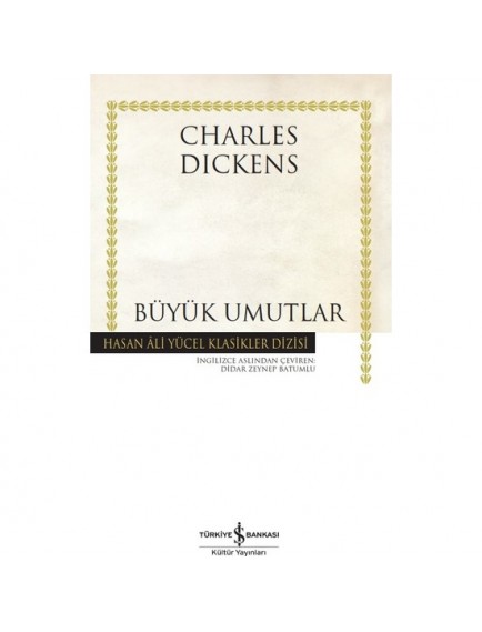 Büyük Umutlar - Charles Dickens - İş Bankası Kültür Yayınları