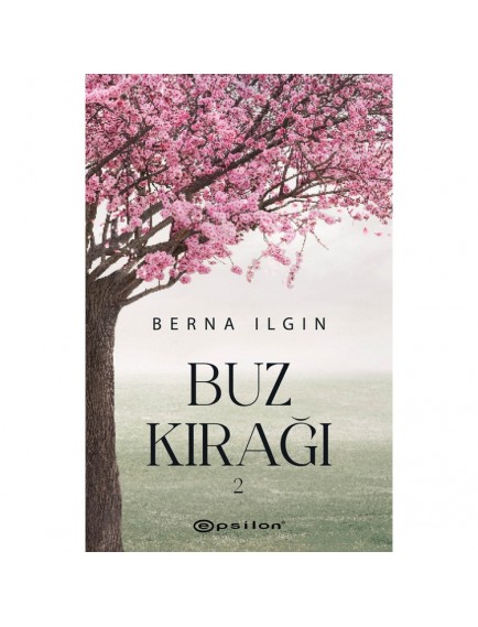 Buz Kırağı 2 - Berna Ilgın - Epsilon Yayınları