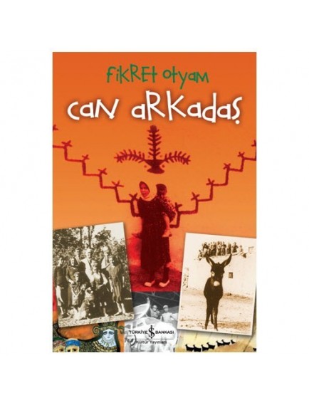 Can Arkadaş - Fikret Otyam - İş Bankası Kültür Yayınları