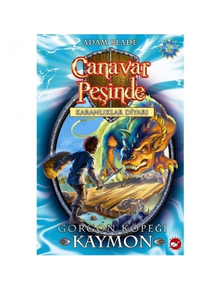 Gorgon Köpeği Kaymon / Canavar Peşinde 16 - Adam Blade - Beyaz Balina Yayınları