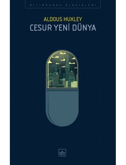 Cesur Yeni Dünya - Aldous Huxley - İthaki Yayınları