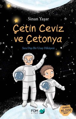 Çetin Ceviz ve Çetonya - Sinan Yaşar - Fom Kitap Yayınları
