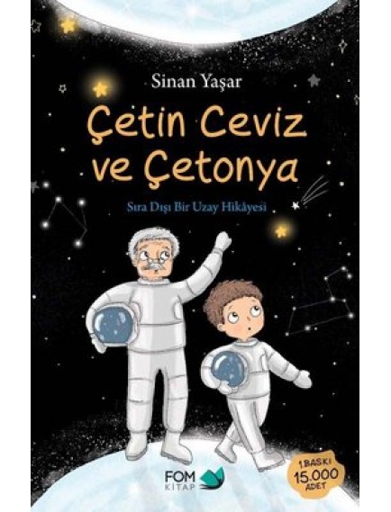 Çetin Ceviz ve Çetonya - Sinan Yaşar - Fom Kitap Yayınları
