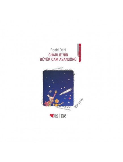 Charlıe'Nin Büyük Cam Asansörü - Roald Dahl - Can Çocuk Yayınları