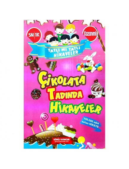 Çikolata Tadında Hikayeler - Sinan Küçük - Gönül Yayınları Çikolata Tadında Hikayeler - Sinan Küçük - Gönül Yayınları