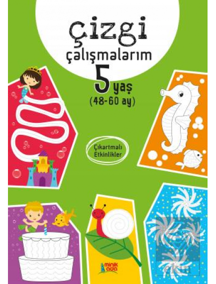 Çizgi Çalışmalarım 5 Yaş - Kolektif - Minik Ada Yayınları