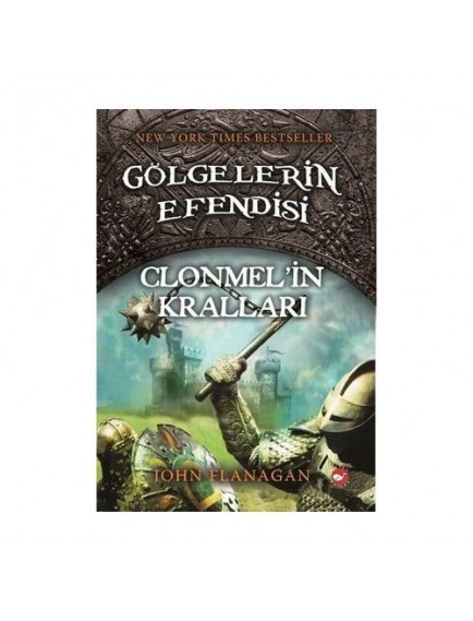 Clonmel’in Kralları / Gölgelerin Efendisi 8 - John Flanagan - Beyaz Balina Yayınları