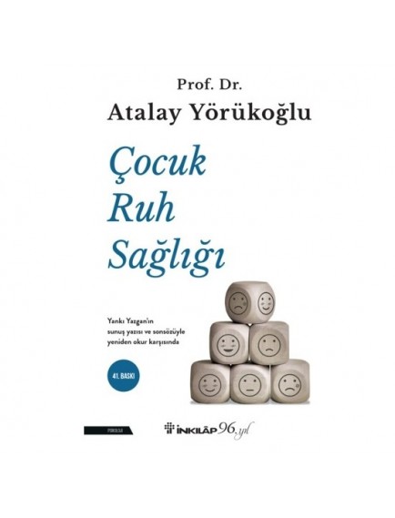 Çocuk Ruh Sağlığı - Atalay Yörükoğlu - İnkılap Kitabevi