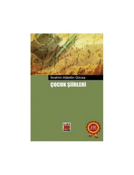 Çocuk Şiirleri - İbrahim Alaettin Gövsa - Elips Yayınları