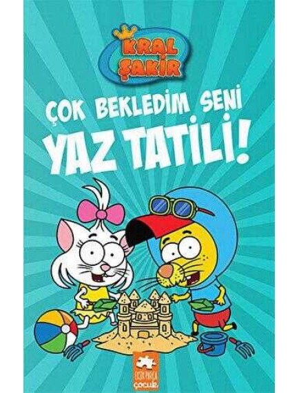 Çok Bekledim Seni Yaz Tatili / Kral Şakir 11 - Varol Yaşaroğlu - Eksik Parça Yayınları Çok Bekledim Seni Yaz Tatili / Kral Şakir 11 - Varol Yaşaroğlu - Eksik Parça Yayınları