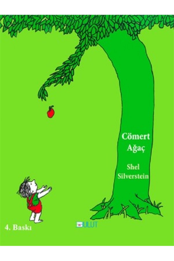 Cömert Ağaç - Shel Silverstein - Bulut Yayınları