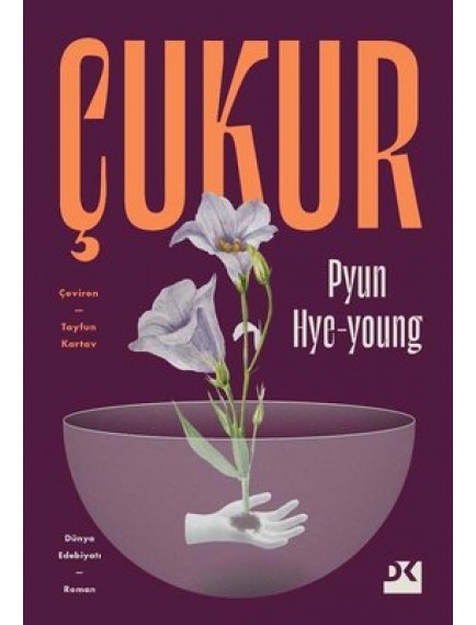 Çukur - Pyun Hye Young - Doğan Kitap Yayınları