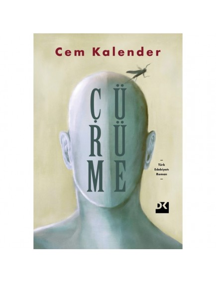 Çürüme - Cem Kalender - Doğan Kitap Yayınları