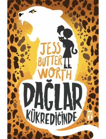 Dağlar Kükrediğinde Barış Purut Jess Butterworth Genç Timaş
