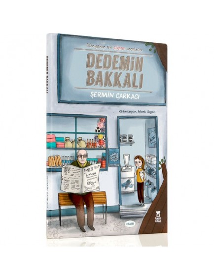 Dedemin Bakkalı - Şermin Çarkacı - Taze Kitap Yayınları
