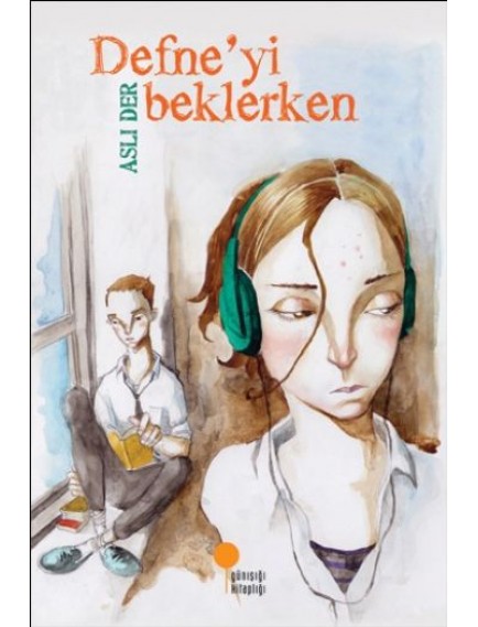 Defne'Yi Beklerken - Aslı Der - Günışığı Yayınları