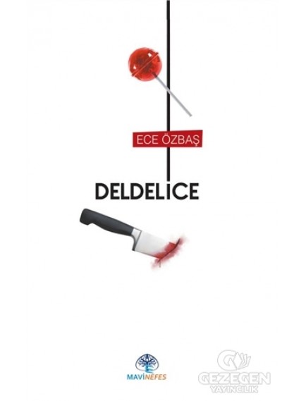 Deldelice - Ece Özbaş - Mavi Nefes Yayınları