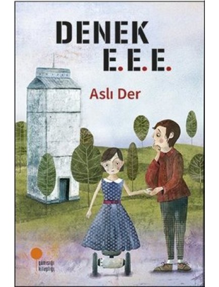 Denek E.E.E. - Aslı Der - Günışığı Yayınları
