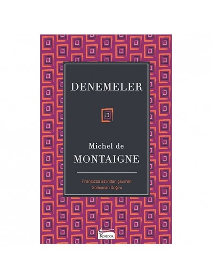 Denemeler - Michel De Montaigne - Koridor Yayınları