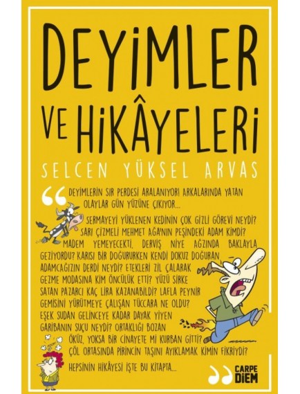 Deyimler Ve Hikayeler - Selcen Yüksel Arvas - Timaş Yayınları
