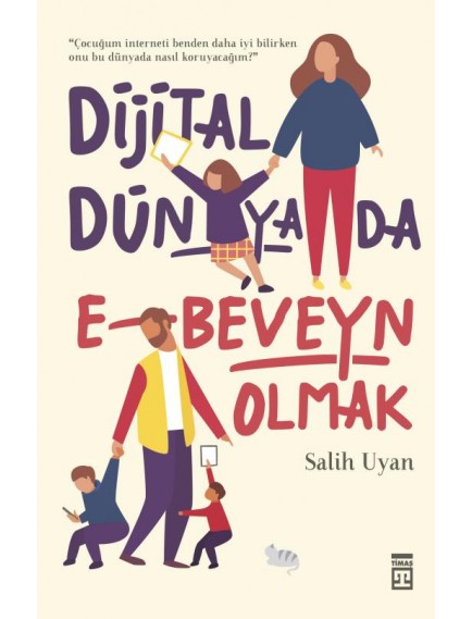 Dijital Dünyada E Beveyn Olmak / Timaş
