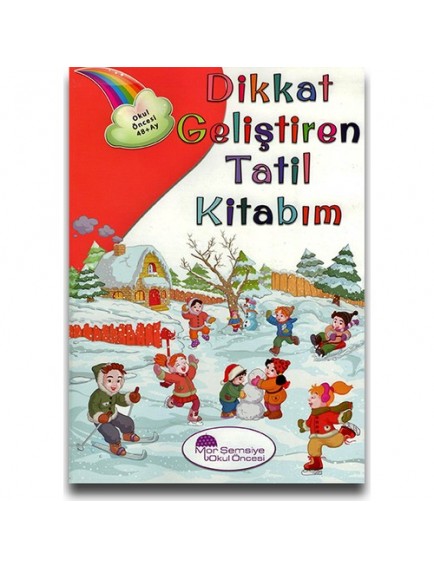 Dikkat Geliştiren Tatil Kitabım - Kolektif - Mor Şemsiye Yayınları