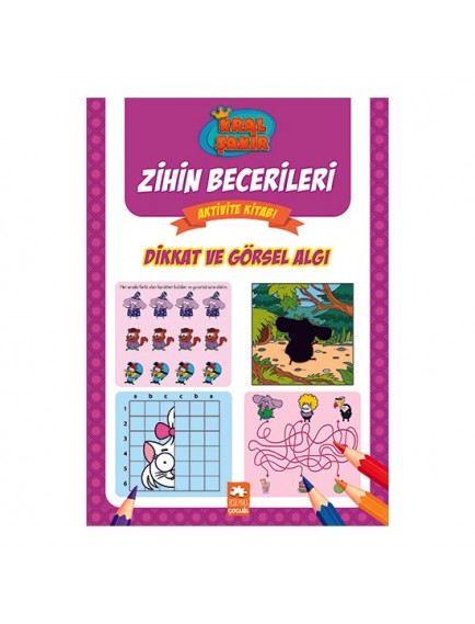 Dikkat Ve Görsel Algı - Kral Şakir Zihin Becerileri Aktivite Kitabı - Kolektif - Eksik Parça Yayınları