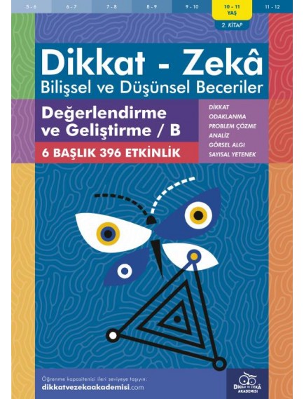 Dikkat Zeka Yayınları Değerlendirme Ve Geliştirme / B (10 - 11 Yaş)