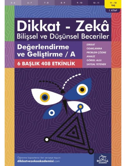Dikkat Zeka Yayınları Değerlendirme Ve Geliştirme / A (11 - 12 Yaş)