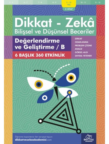 Dikkat Zeka Yayınları Değerlendirme Ve Geliştirme / B (9 - 10 Yaş)