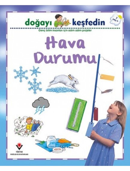 Doğayı Keşfedin Hava Durumu - Sally Hewitt - Tübitak Yayınları