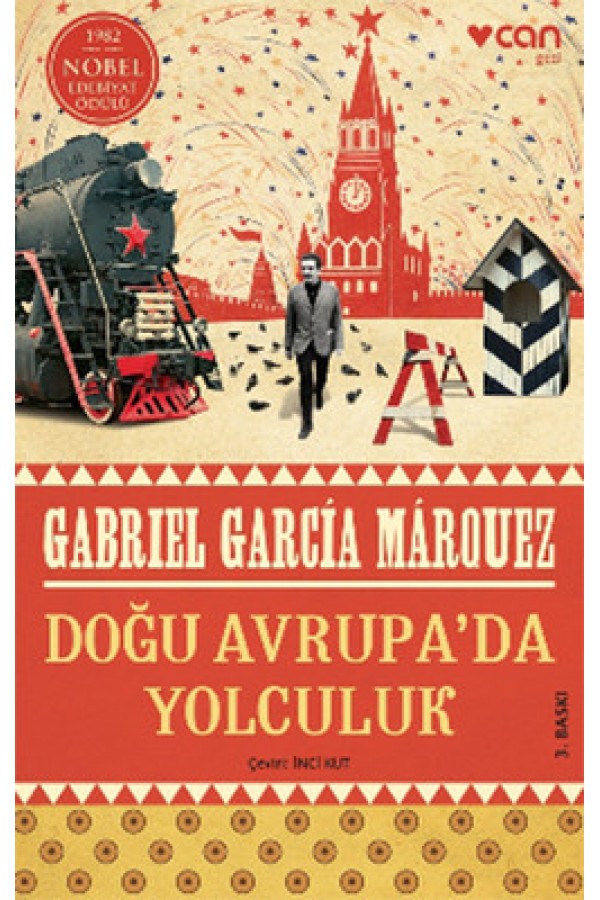 Doğu Avrupada Yolculuk - Gabriel Garcia Marquez - Can Yayınları