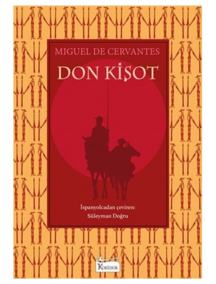 Don Kişot (Bez Ciltli) - Miguel De Cervantes - Koridor Yayınları